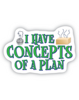 Concepts of a Plan- Scent Work vinyl sticker