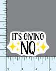 It's Giving NQ vinyl sticker