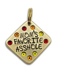 Mom's Favorite Asshole 1.25" ditto tag - Trash Panda's Closet