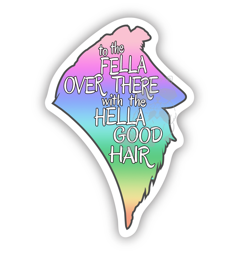 Hella Good Hair Rough Collie sticker