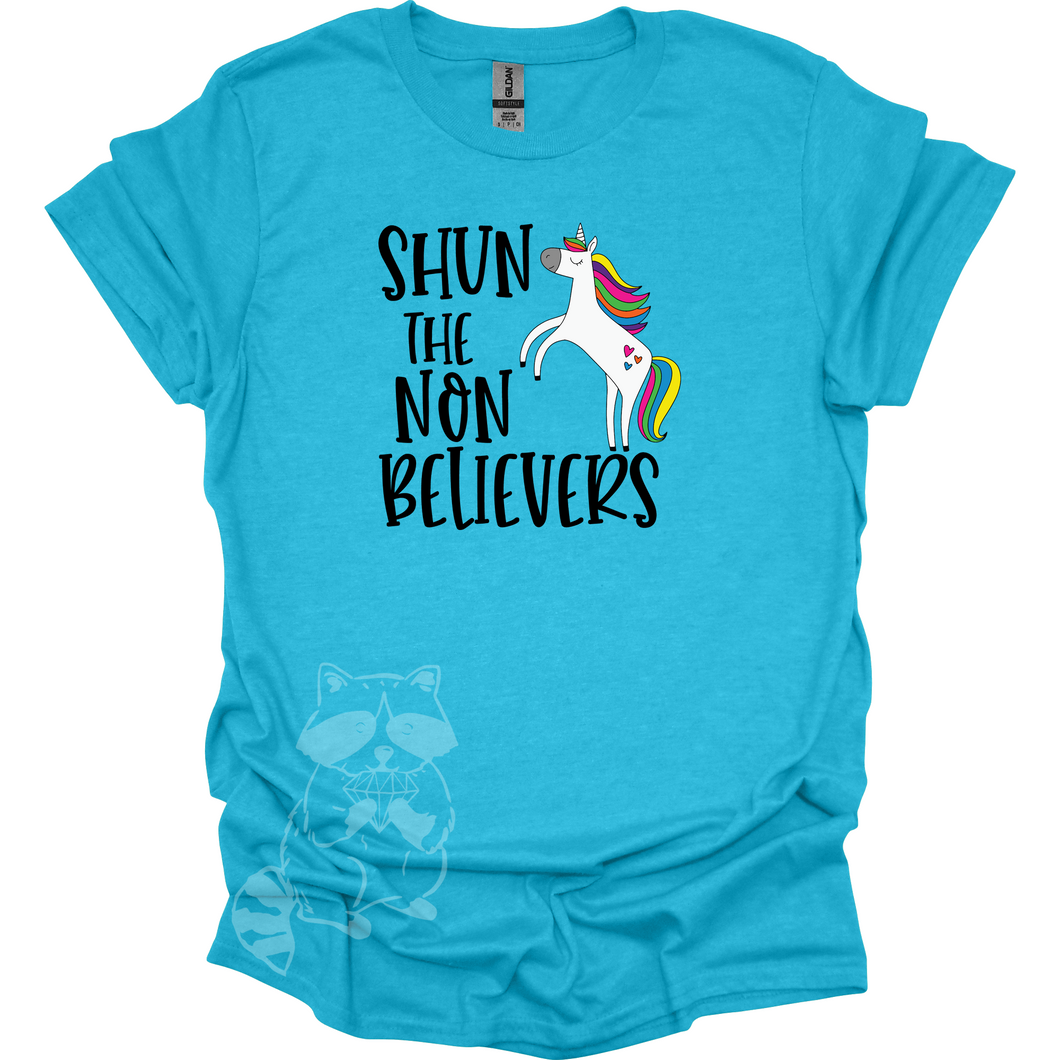Shun the Non Believers T-Shirt