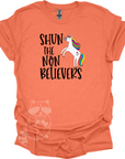 Shun the Non Believers T-Shirt
