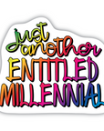 Just Another Entitled Millennial vinyl sticker