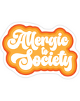 Allergic To Society Vinyl Sticker