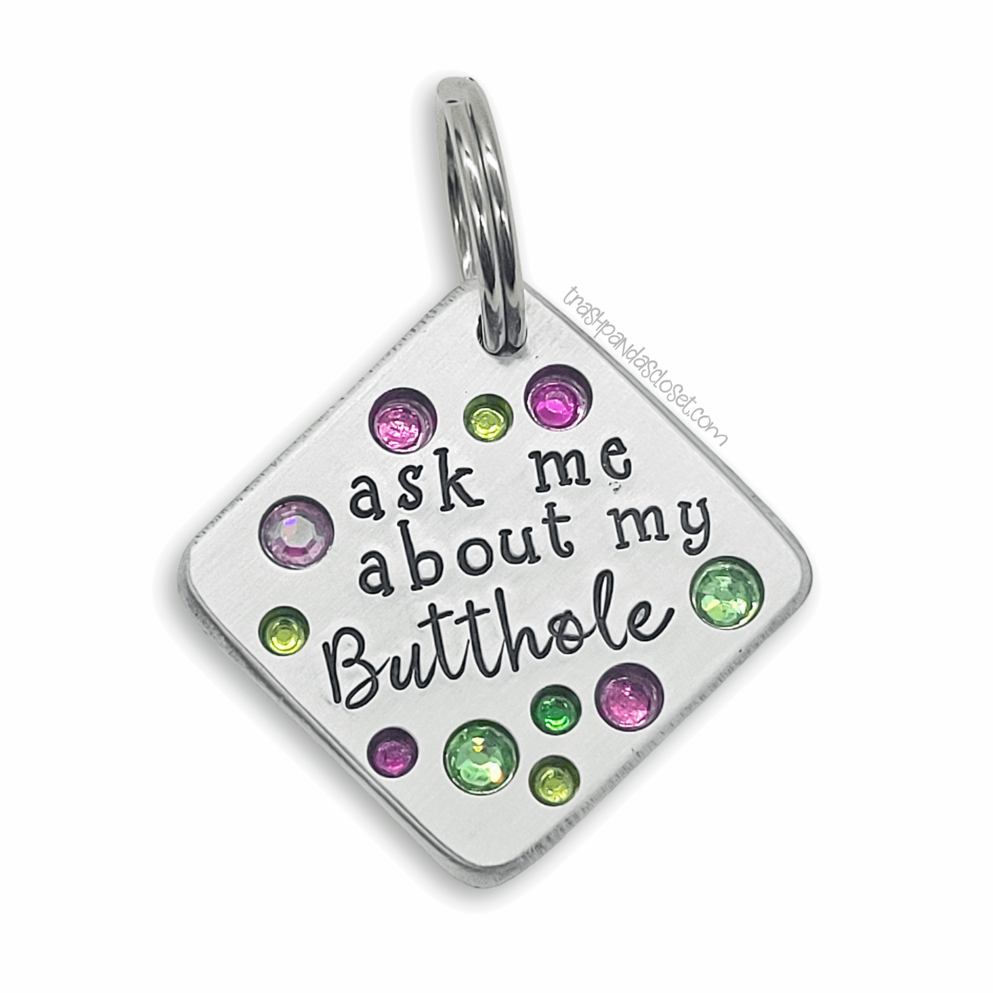 Ask Me About My Butthole 1.25&quot; ditto tag - Trash Panda&#39;s Closet