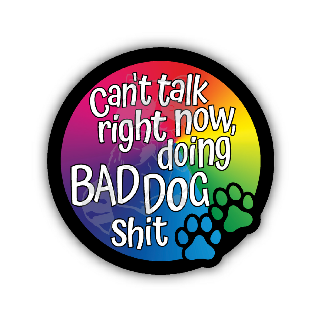 Bad Dog Shit Sticker