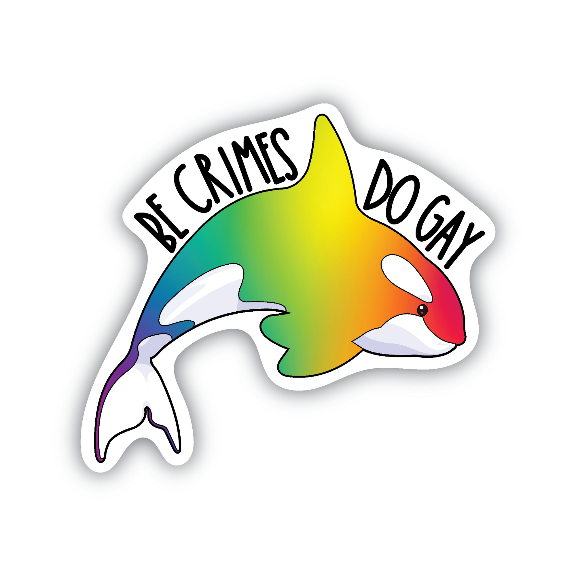 An eye-catching sticker with the text &quot;Be Crimes Do Gay,&quot; advocating for LGBTQ+ rights and inclusivity through its design.