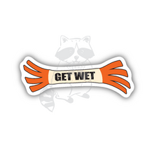 Load image into Gallery viewer, Get Wet- 3&quot; orange bumper vinyl sticker

