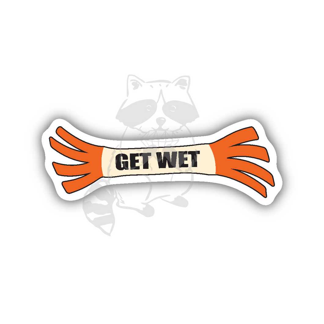 Bumper- Get Wet- orange sticker