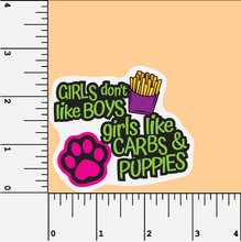 Load image into Gallery viewer, Girls Don&#39;t Like Boys- paw print sticker
