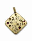 Catch me if you can 1.25" ditto tag - Trash Panda's Closet