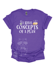 I Have Concepts of a Plan- Scent Work Graphic T-shirt