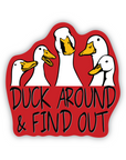 Duck Around and Find Out vinyl sticker