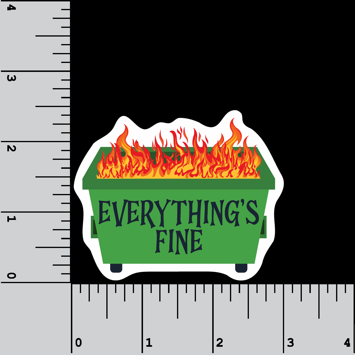 Everything's Fine 3 inch waterproof vinyl dumpster fire Sticker