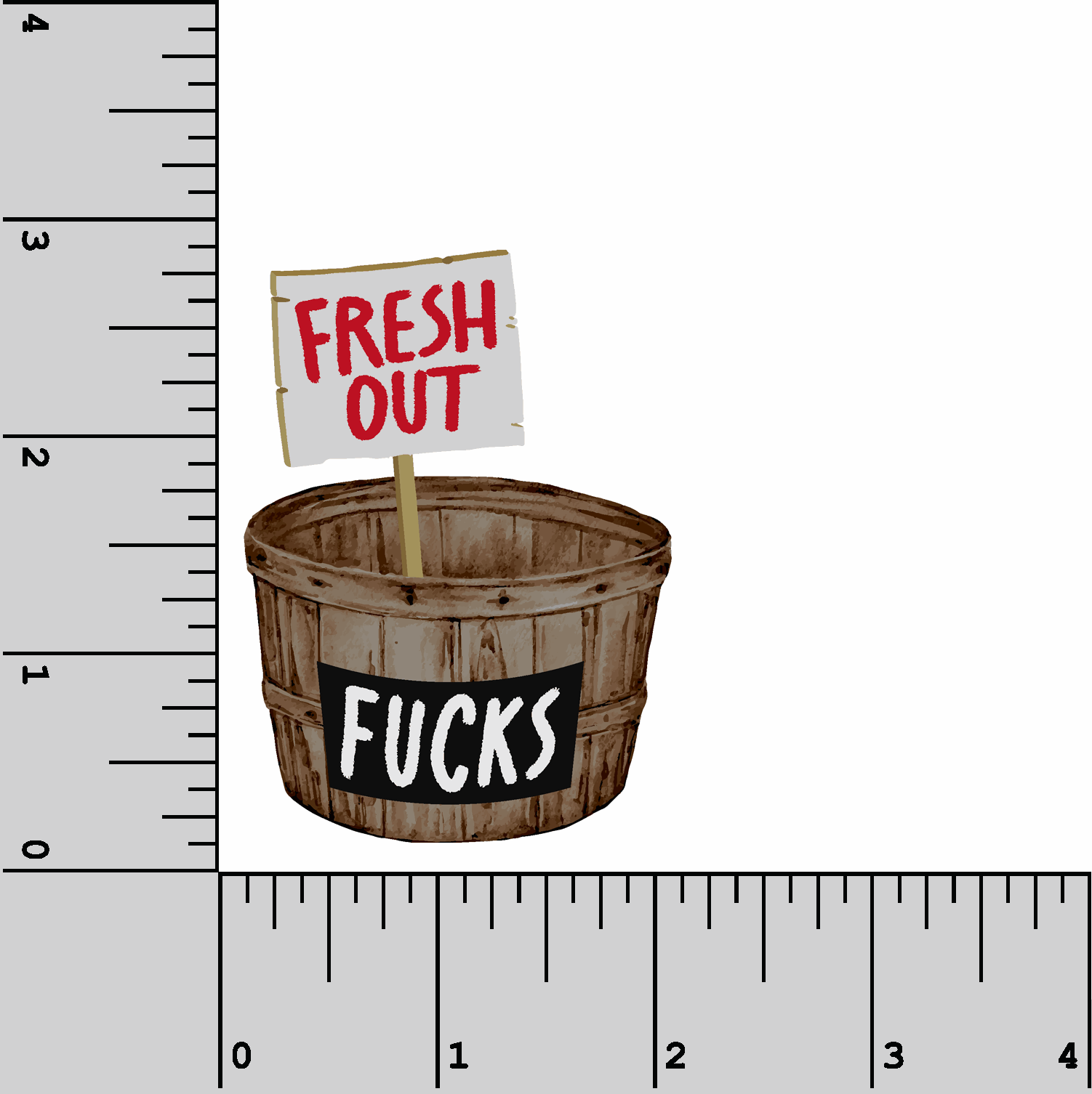 Fresh Out- Basket of Fucks vinyl sticker