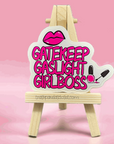 Gatekeep Gaslight Girl Boss 3 inch vinyl sticker