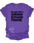 German Shithead Pointer T-Shirt