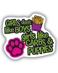 Girls Don't Like Boys, Girls Like Carbs and Puppies vinyl sticker