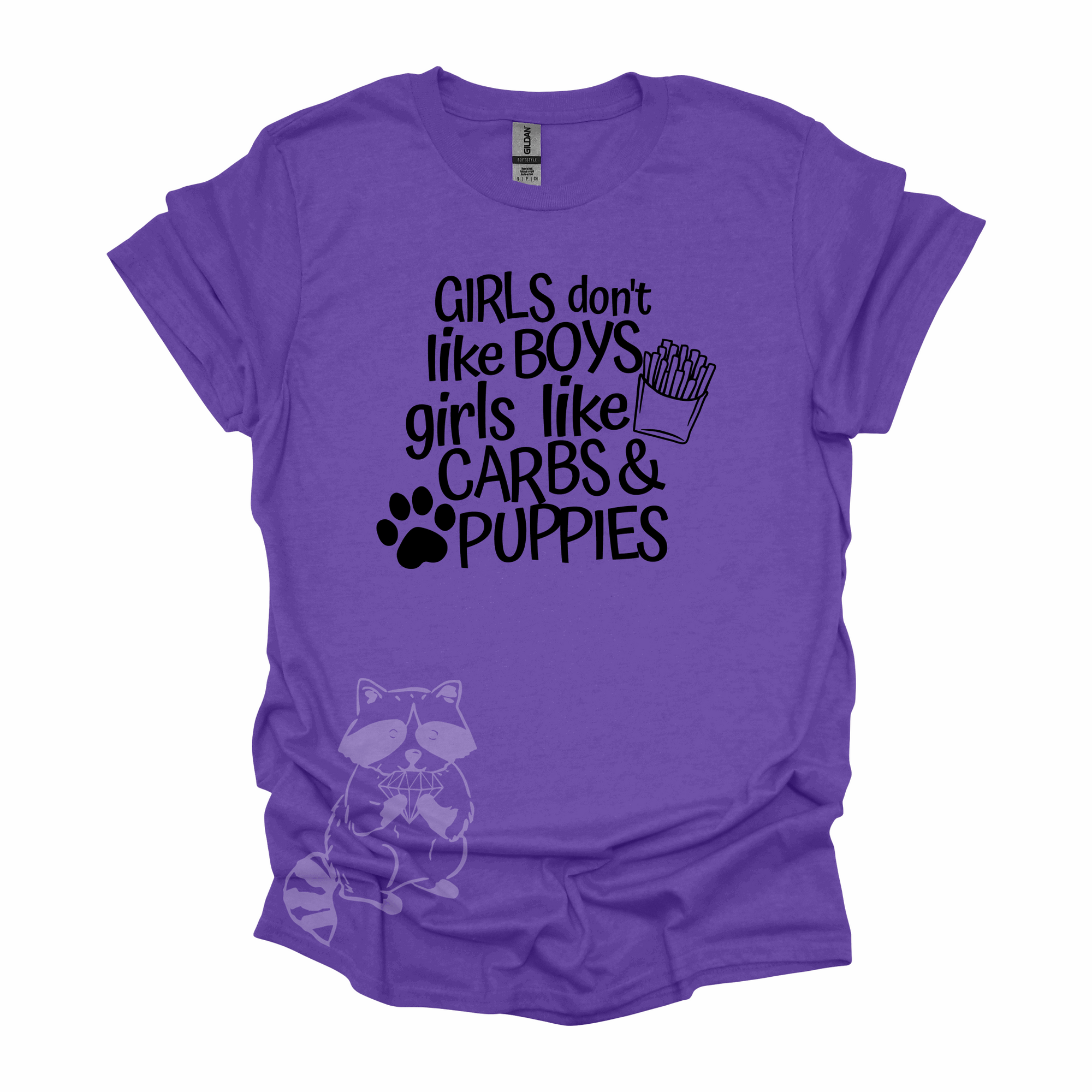 Girls Don&#39;t Like Boys Girls Like Carbs and Puppies T-Shirt