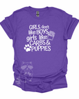 Girls Don't Like Boys Girls Like Carbs and Puppies T-Shirt