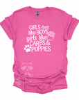 Girls Don't Like Boys Girls Like Carbs and Puppies T-Shirt