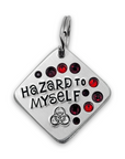 Hazard to myself  1.25" ditto tag