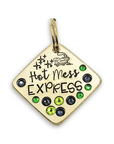 Hot Mess Express  1.25" ditto tag - Trash Panda's Closet