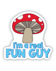 I'm A Real Fun Guy vinyl sticker