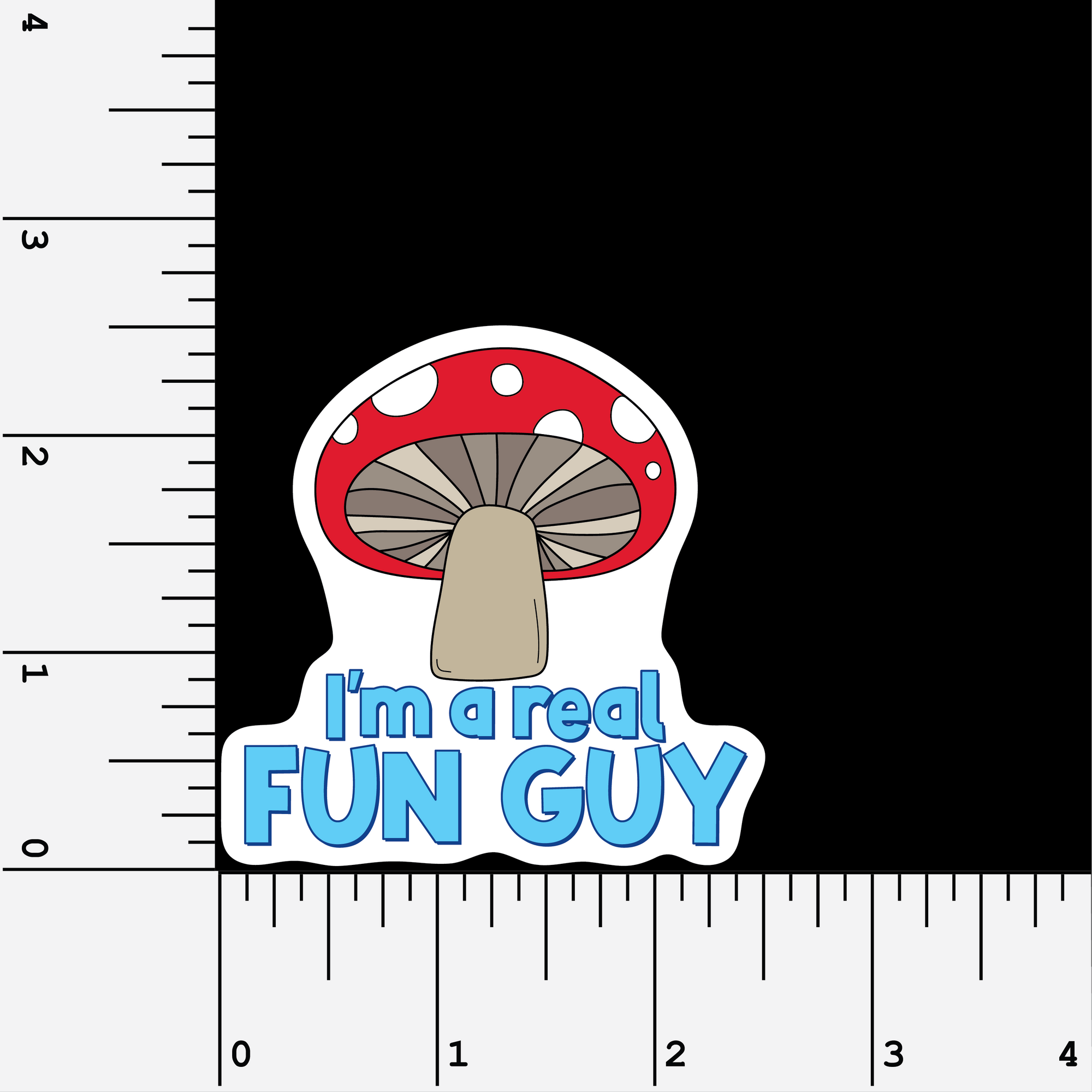 I&#39;m A Real Fun Guy vinyl sticker