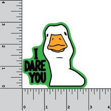 Load image into Gallery viewer, I Dare You duck 3 inch waterproof sticker
