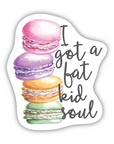 I Got A Fat Kid Soul vinyl sticker