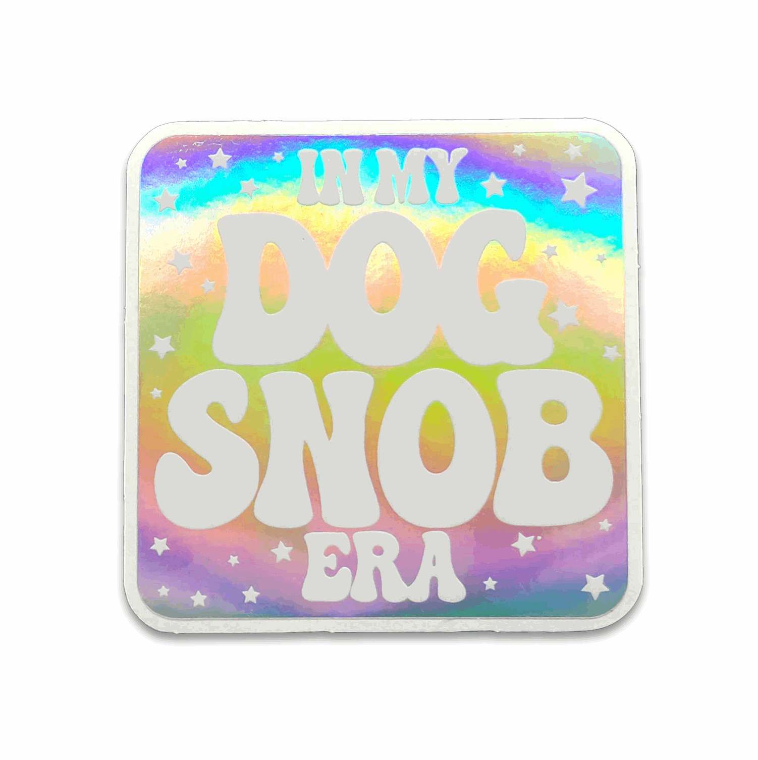 Dog Snob Era 3 inch waterproof holographic vinyl sticker