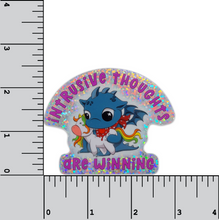Load image into Gallery viewer, Intrusive Thoughts Are Winning 3 inch waterproof holographic glitter vinyl sticker
