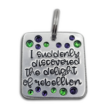Load image into Gallery viewer, I suddenly discovered the delight of rebellion 1.5&quot; ditto tag
