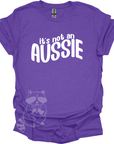 It's not an Aussie T-Shirt