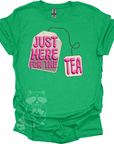 Just Here For The Tea Graphic T-Shirt