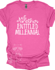 Just Another Entitled Millennial T-Shirt