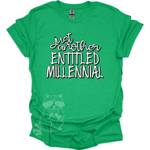 Load image into Gallery viewer, Just Another Entitled Millennial T-Shirt
