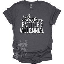Load image into Gallery viewer, Just Another Entitled Millennial T-Shirt
