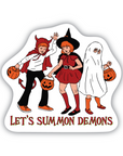 Let's Summon Demons vinyl sticker 3 inch