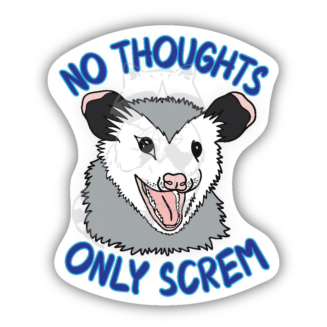 No thoughts, only screm Sticker