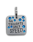 No Thoughts Only Speed 1.25" ditto tag