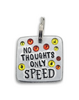 No Thoughts Only Speed 1.25" ditto tag