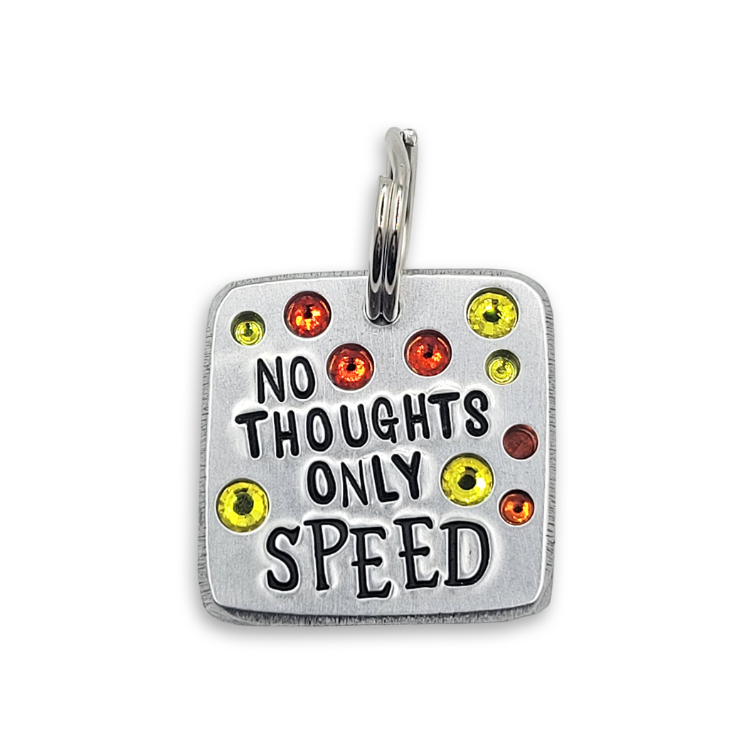 No Thoughts Only Speed ditto tag