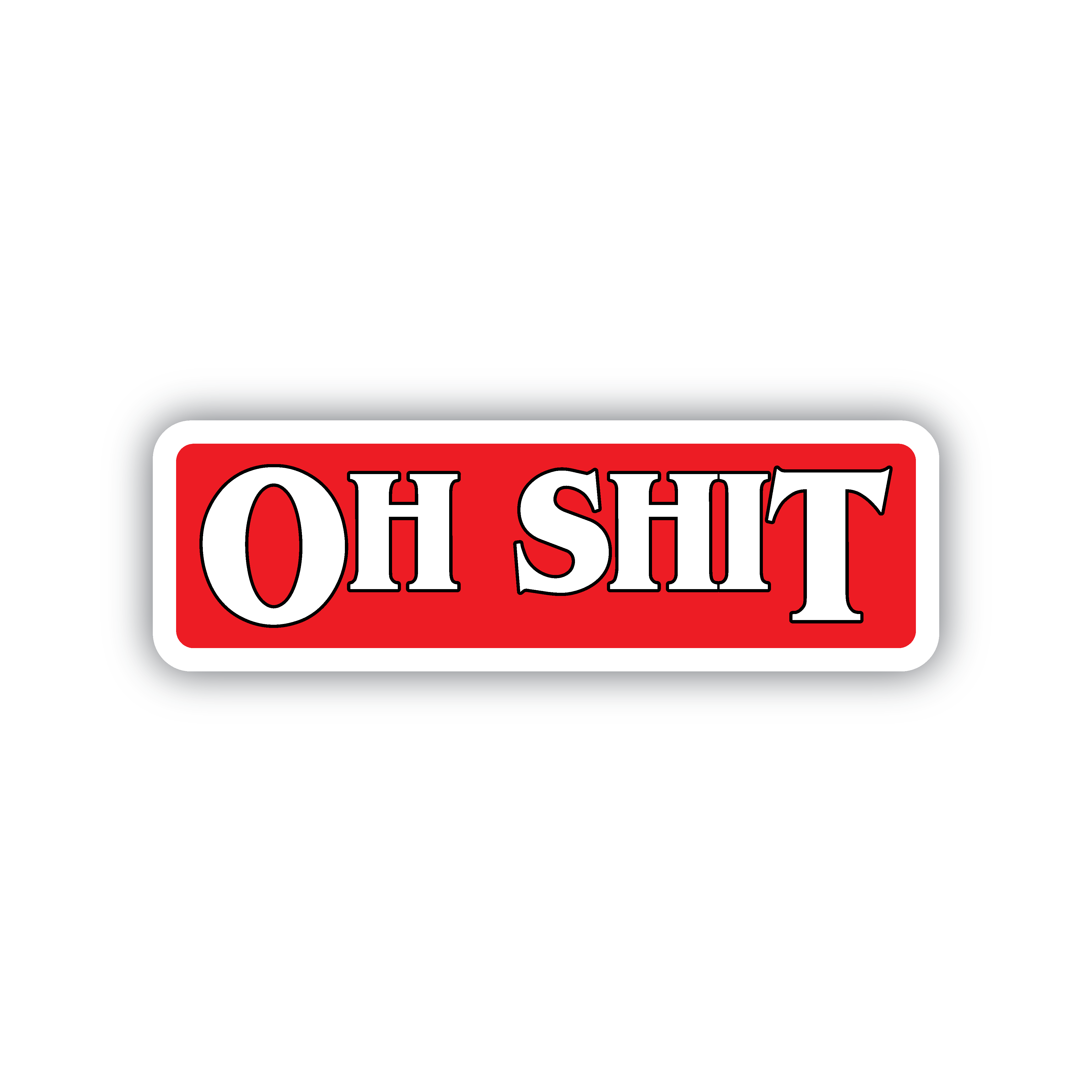 Oh Shit sticker – Trash Panda's Closet