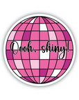 Oooh, Shiny! pink disco ball vinyl sticker