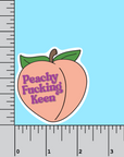 Peachy Fucking Keen vinyl sticker