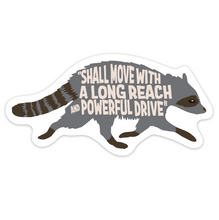 Load image into Gallery viewer, Raccoon Reach and Drive 3 inch waterproof vinyl sticker
