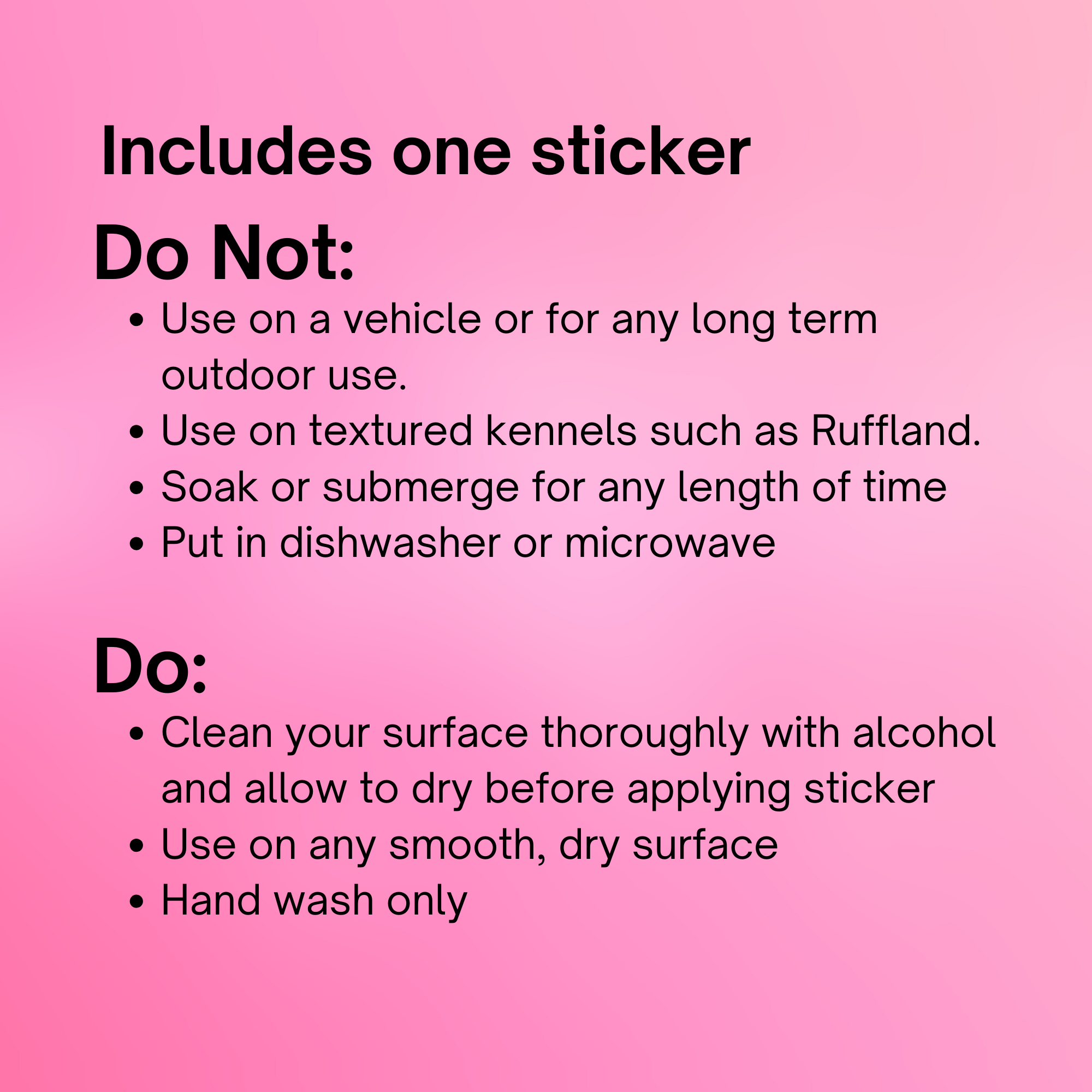 Text describing the best ways to prolong the life of your sticker.