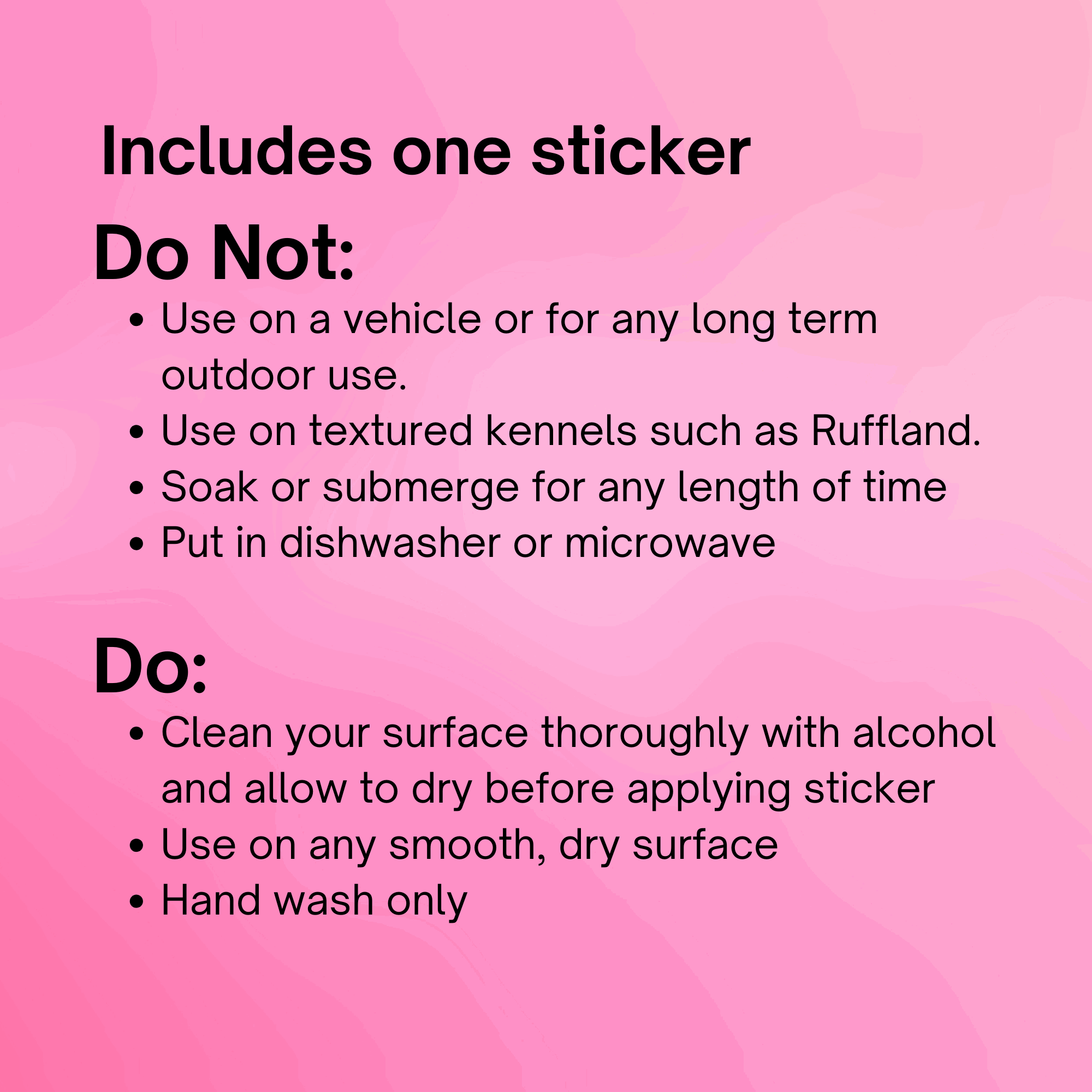 Text describing the best ways to prolong the life of your sticker.